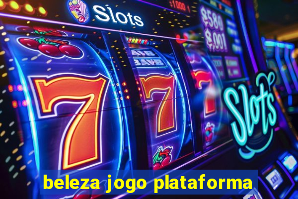 beleza jogo plataforma